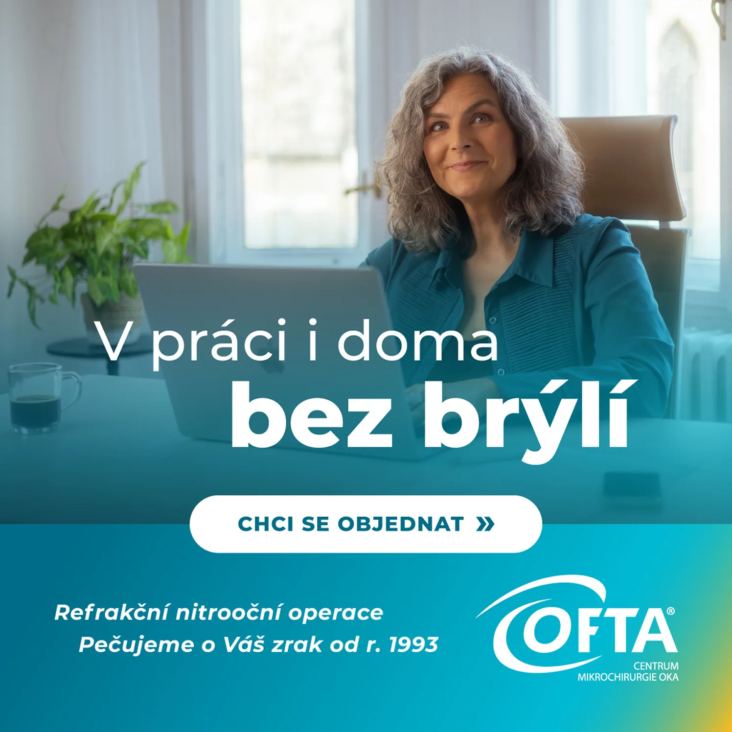 OFTA – V práci i doma bez brýlí